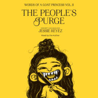 The People's Purge: Words of a Goat Princess Volume II