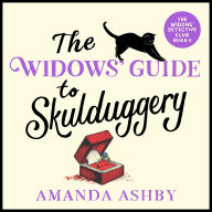 The Widows' Guide to Skulduggery: An unputdownable cozy crime novel