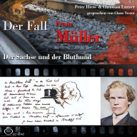 Kindle books free download for ipad Der Sachse und der Bluthund - Der Fall Franz Müller  (English literature) 