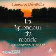 La Splendeur du monde
