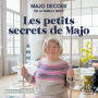 Les Petits Secrets de Majo