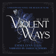 All The Violent Ways: The Realm of Nume