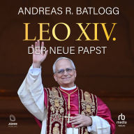 Leo XIV.: Der neue Papst