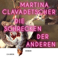 Die Schrecken der anderen: Roman