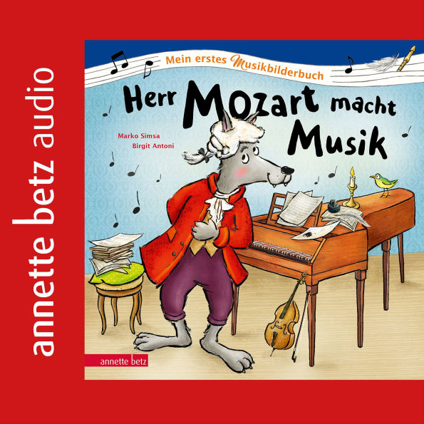 Herr Mozart macht Musik