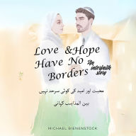 Love and Hope Have No Borders: An Interfaith Story