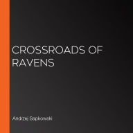 Crossroads of Ravens