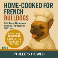 Home-Cooked Meals for French Bulldogs