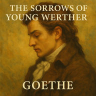 The Sorrows of Young Werther