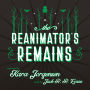 The Reanimator's Remains