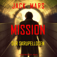 Mission der Skrupellosen (Ein Troy Stark Thriller - Buch #4): Erzählerstimme digital synthetisiert