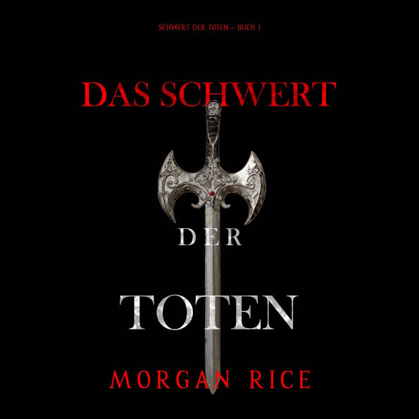 Das Schwert der Toten (Das Schwert der Toten - Buch 1): Erzählerstimme digital synthetisiert