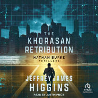 Free torrents downloads books The Khorasan Retribution by Jeffrey James Higgins 9781648756443 English version ePub RTF