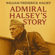Admiral Halsey's Story
