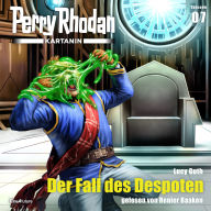 Perry Rhodan Kartanin 07: Der Fall des Despoten