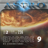 ASTRO S2 - Episode 09 - Die Sicherheitsruhe