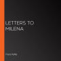 Letters to Milena
