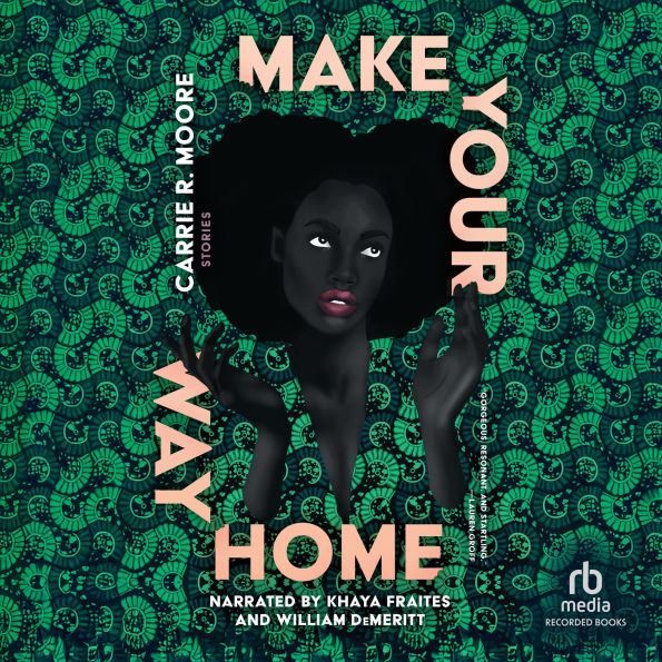 Make Your Way Home: Stories