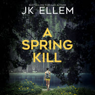 A Spring Kill
