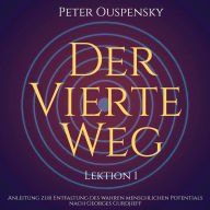 Der vierte Weg: Lektion 1