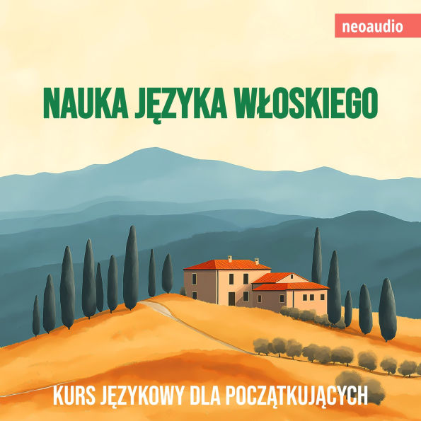 Kursy j¿zykowe dla pocz¿tkuj¿cych, Nauka j¿zyka w¿oskiego (Nieokrojony)