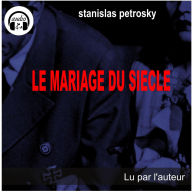 Le mariage du siècle