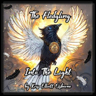 The Fledgling: Into the Light