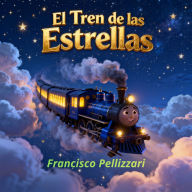 El Tren de las Estrellas: Un cuento relajante para dormir profundamente