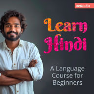 Language Courses for Beginners, Learn Hindi (Unabridged)