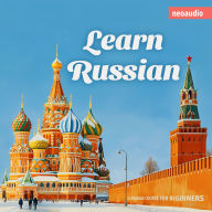 Language Courses for Beginners, Learn Russian (Unabridged)