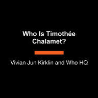 Who Is Timothée Chalamet?