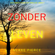 Zonder Leven (Een Amber Young Fbi Thriller-Boek 7): Digitaal voorgelezen door een electronisch gegenereerde stem