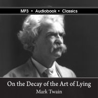 On the Decay of the Art of Lying