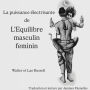 La puissance électrisante de L'Equilibre masculin feminin