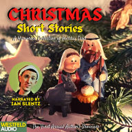 Christmas Short Stories: A Humorous Collection of Holiday Tales