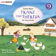 Franz und Theresa, Folge 9: Der blaue Planet