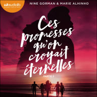 Ces promesses qu'on croyait éternelles - Deuxième partie: La Nuit où les étoiles se sont éteintes, tome 5