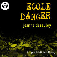 École Danger
