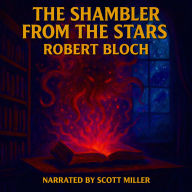 The Shambler From the Stars: Forbidden Knowledge Has a Price