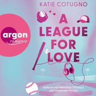 League for Love, A (Ungekürzte Lesung)