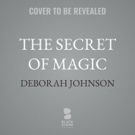 The Secret of Magic