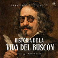 Historia de la vida del Buscón - Audiolibro