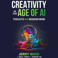 Creativity in the Age of AI: Toolkits for the Modern Mind