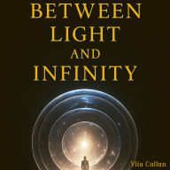 Between Light and Infinity: Theory of Everything