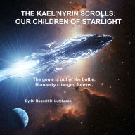 The Kael'Nyrin Scrolls: Our Children of Starlight