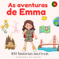 As aventuras de Emma - 100 historias incriveis: O mundo é um grande recreio!
