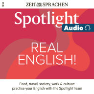 Englisch lernen Audio - Authentisch Englisch!: Spotlight Audio 12/25 - Special - Real English