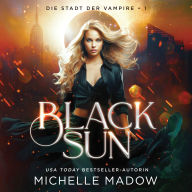 Black Sun - Die Stadt der Vampire 1