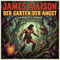 James Allison - Der Garten der Angst