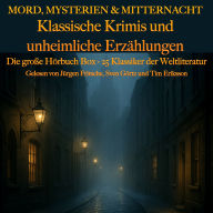 Mord, Mysterien & Mitternacht: Klassische Krimis und unheimliche Erzählungen: Die große Hörbuch Box - 25 Klassiker der Weltliteratur